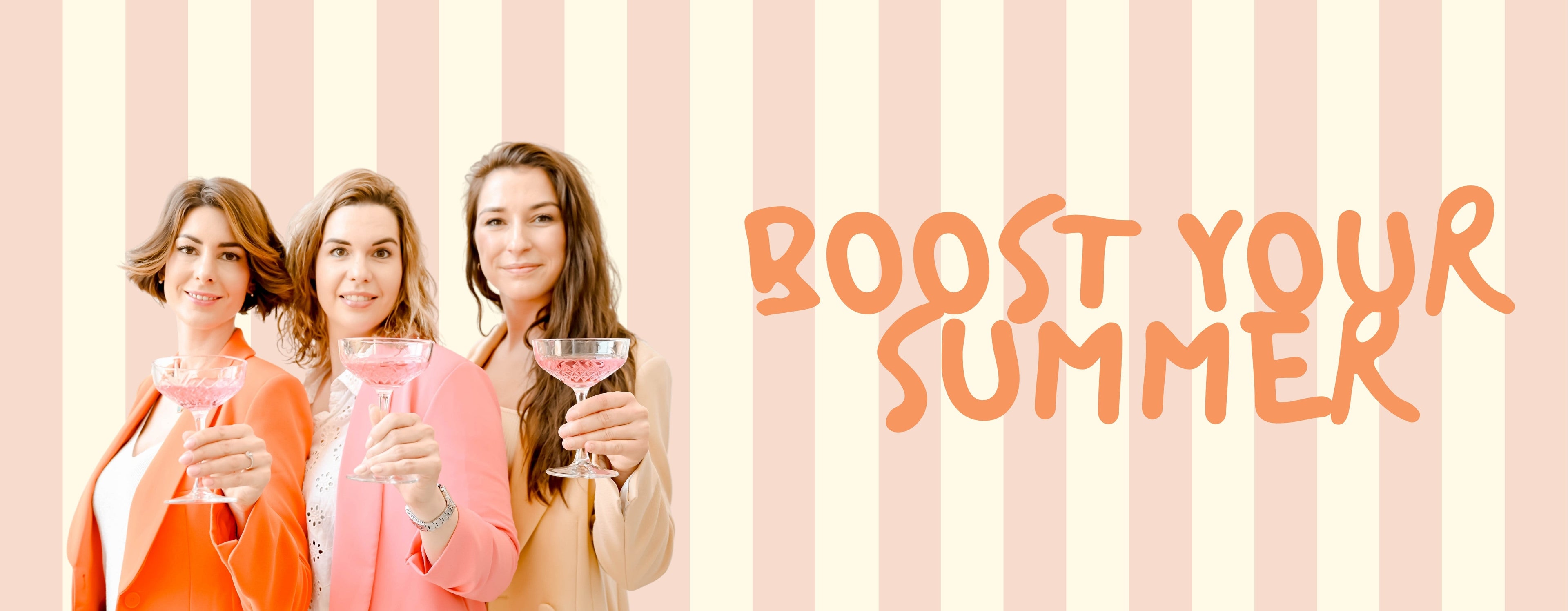 BOOST YOUR SUMMER